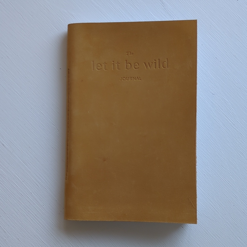 "Let It Be Wild" Tan Leather Journal With Handmade Paper By Imani Collective